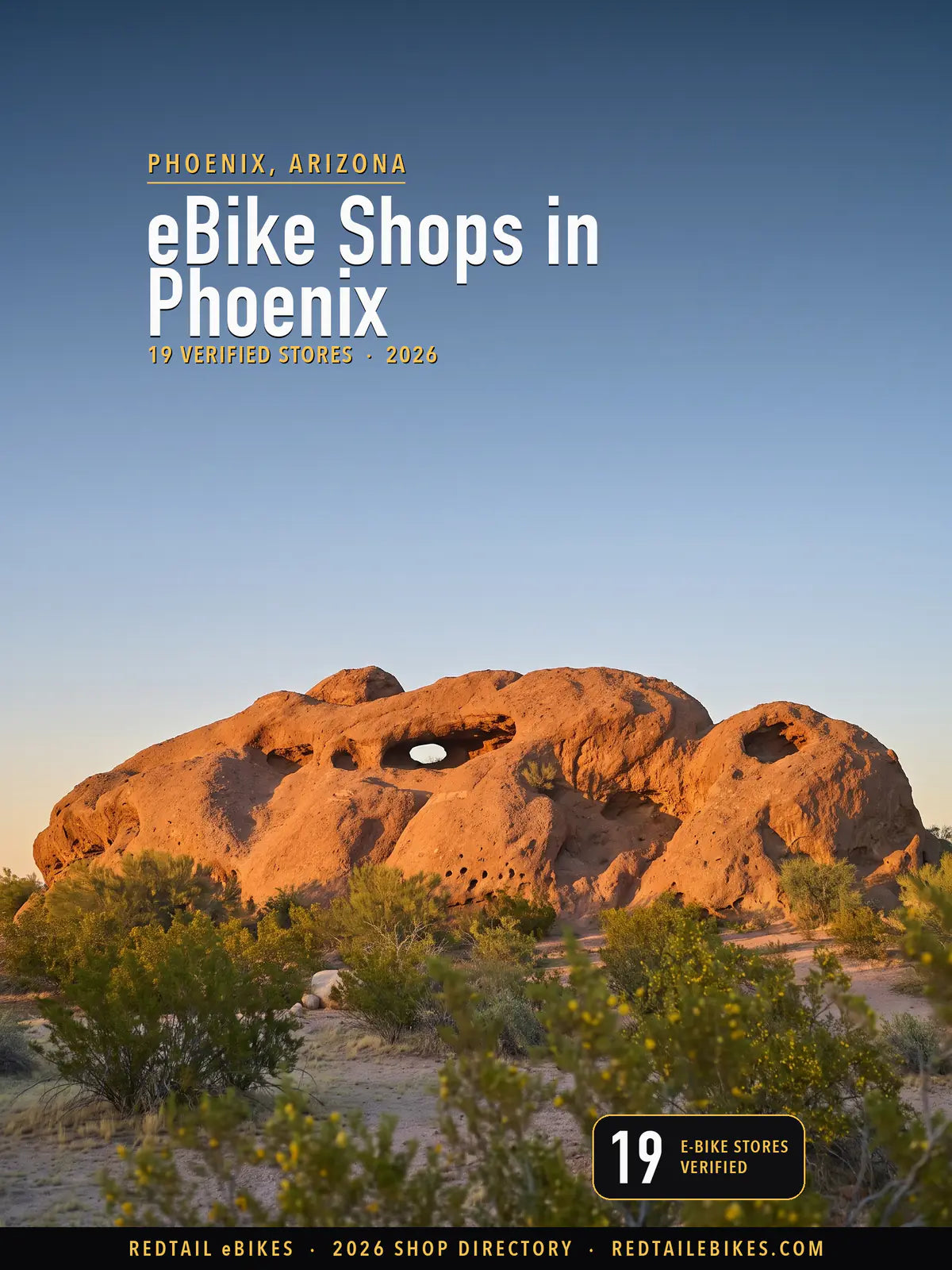 Cover reading eBike Shops in Phoenix, 19 verified stores, over Hole-in-the-Rock in Papago Park, a red sandstone butte with an opening worn through it, above desert scrub in low sun