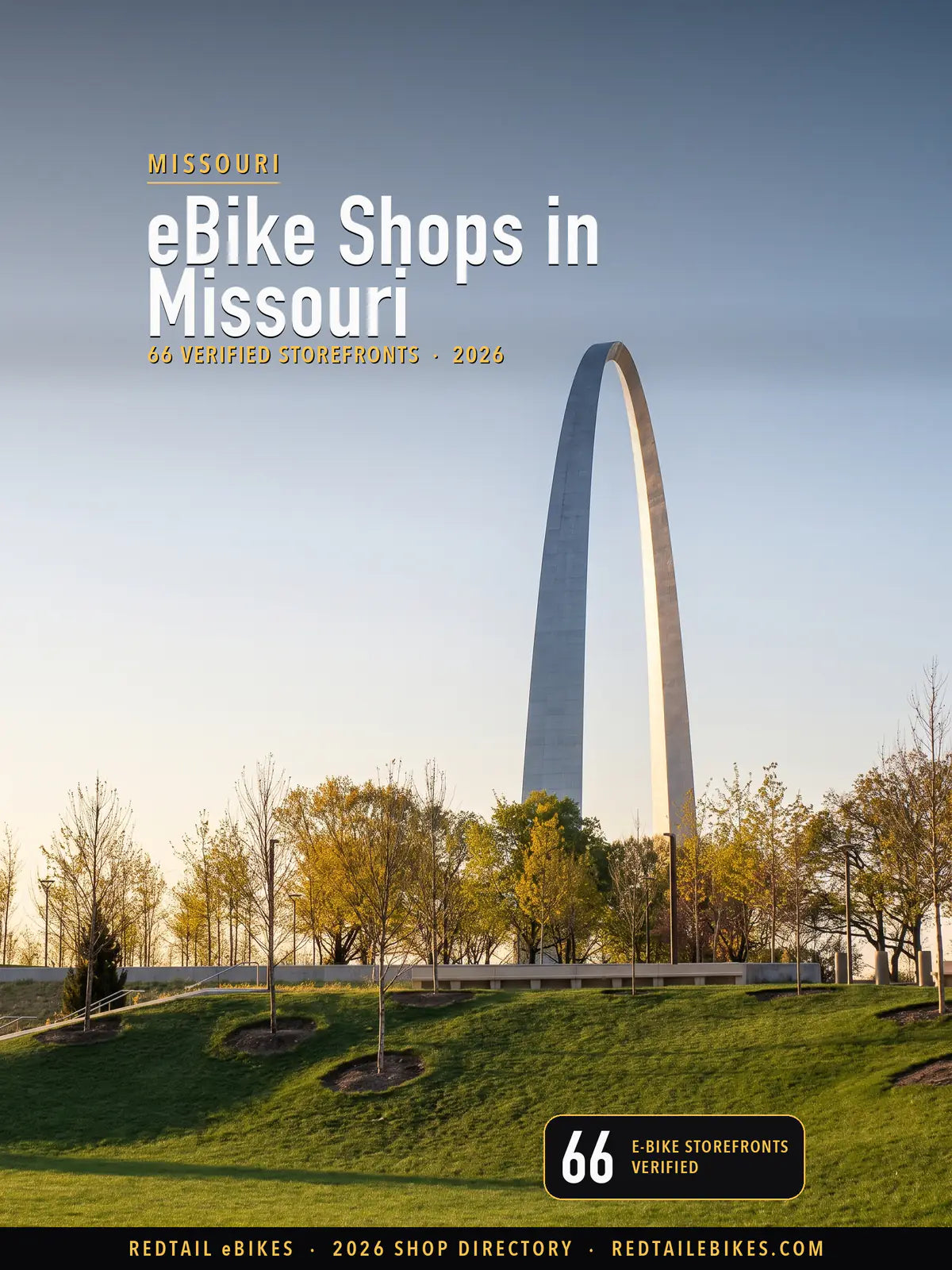 Cover reading eBike Shops in Missouri and 66 verified storefronts over the Gateway Arch seen from the North Gateway lawn in St. Louis, a stainless-steel arch rising behind young trees in low autumn sun