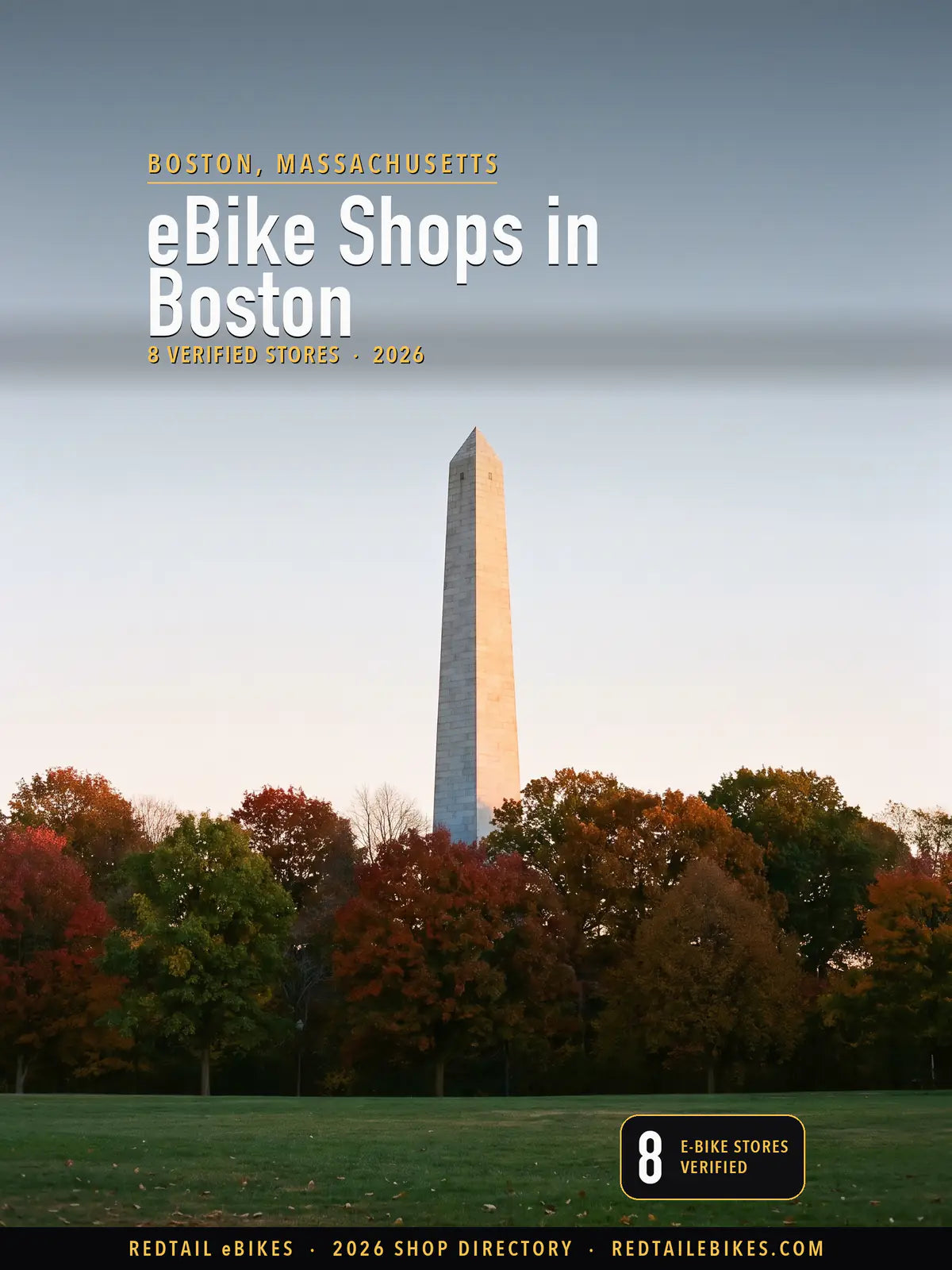 Cover reading eBike Shops in Boston, Massachusetts, 8 verified stores, over the Bunker Hill Monument above autumn trees