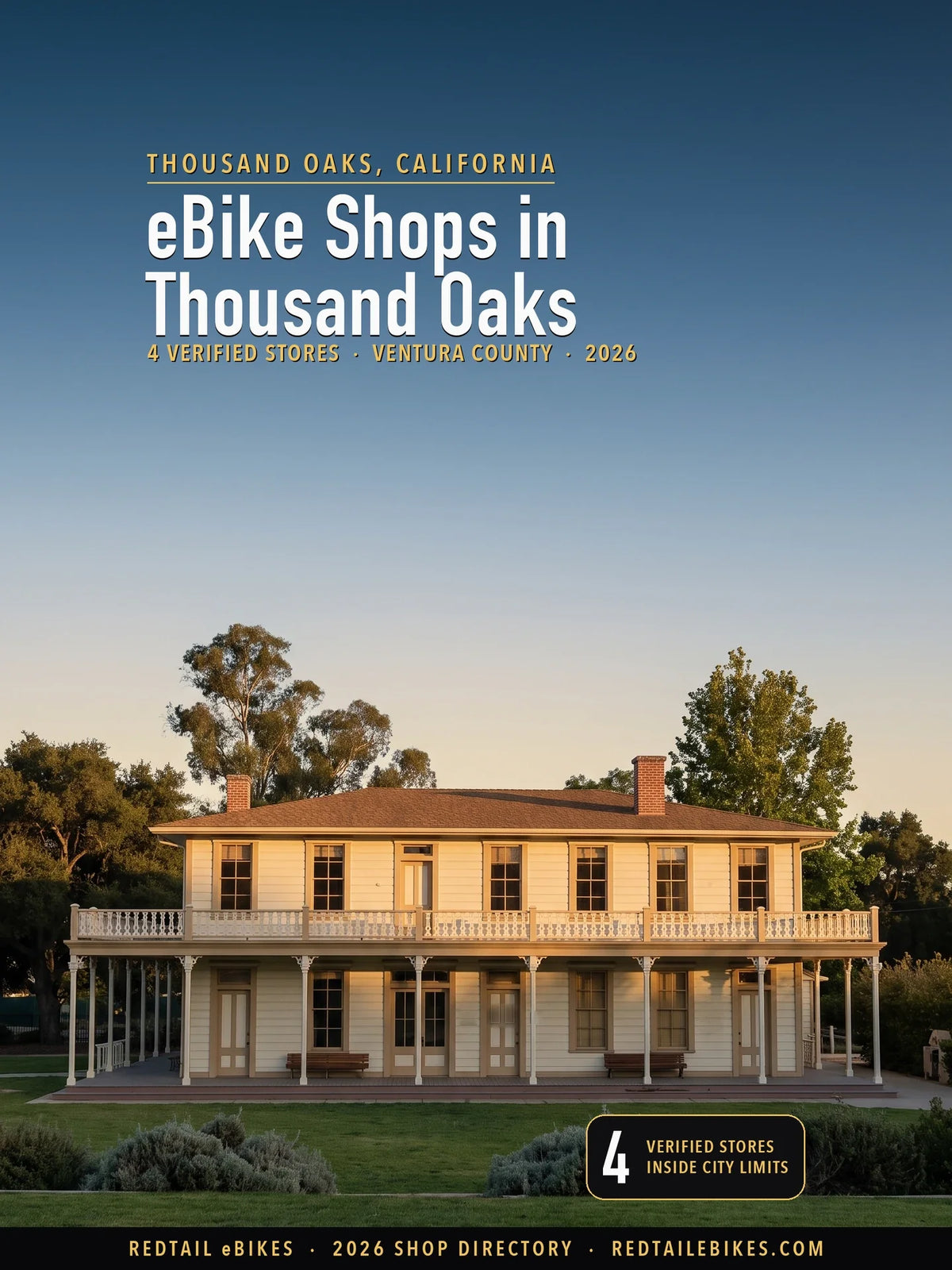 Cover reading eBike Shops in Thousand Oaks, 4 verified stores, Ventura County, 2026, over the Stagecoach Inn in Newbury Park in late sun, a two-story cream inn with a white-railed balcony on slender columns, a brown hip roof and two brick chimneys