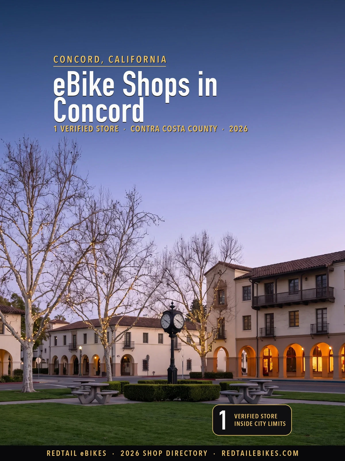 Cover reading eBike Shops in Concord, 1 verified store, Contra Costa County, 2026, over Todos Santos Plaza at dusk, bare sycamores strung with warm lights, a black four-faced post clock and arcaded cream-and-tan buildings with red tile roofs