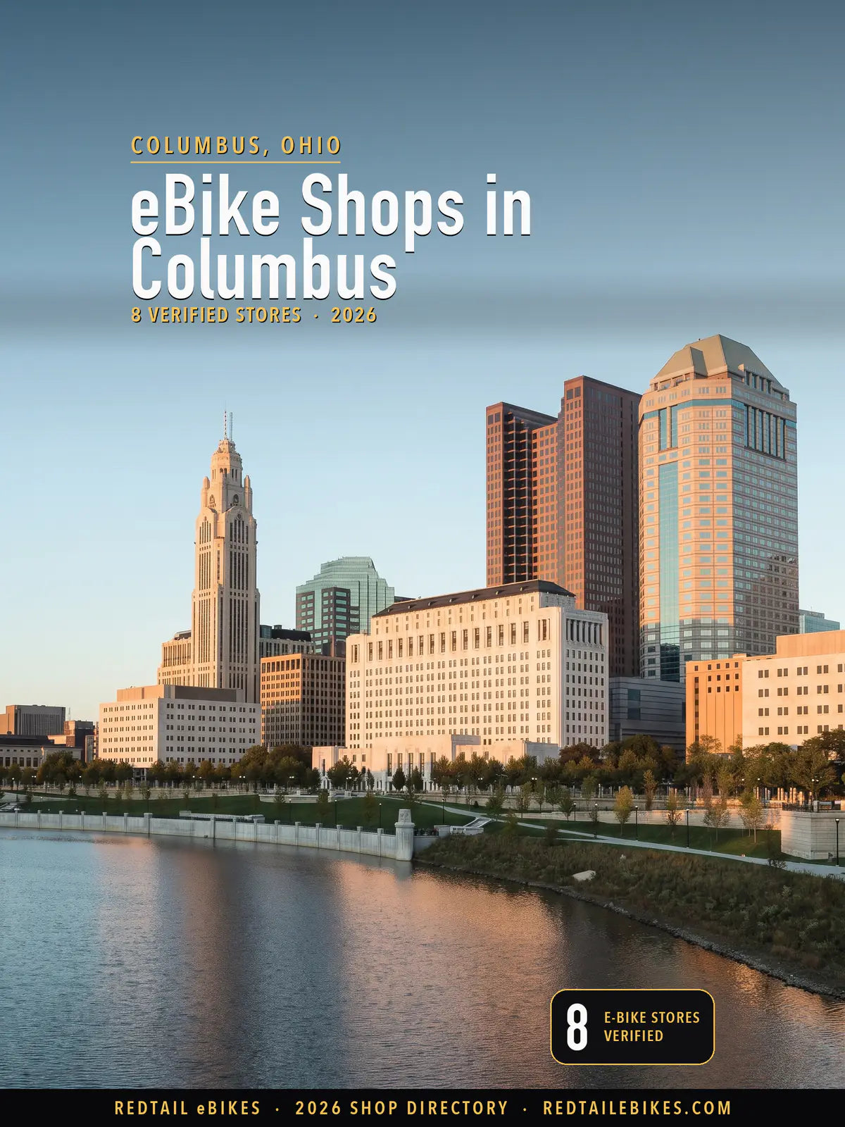 Cover reading eBike Shops in Columbus, 8 verified stores, over the downtown Columbus skyline across the Scioto River in warm evening light