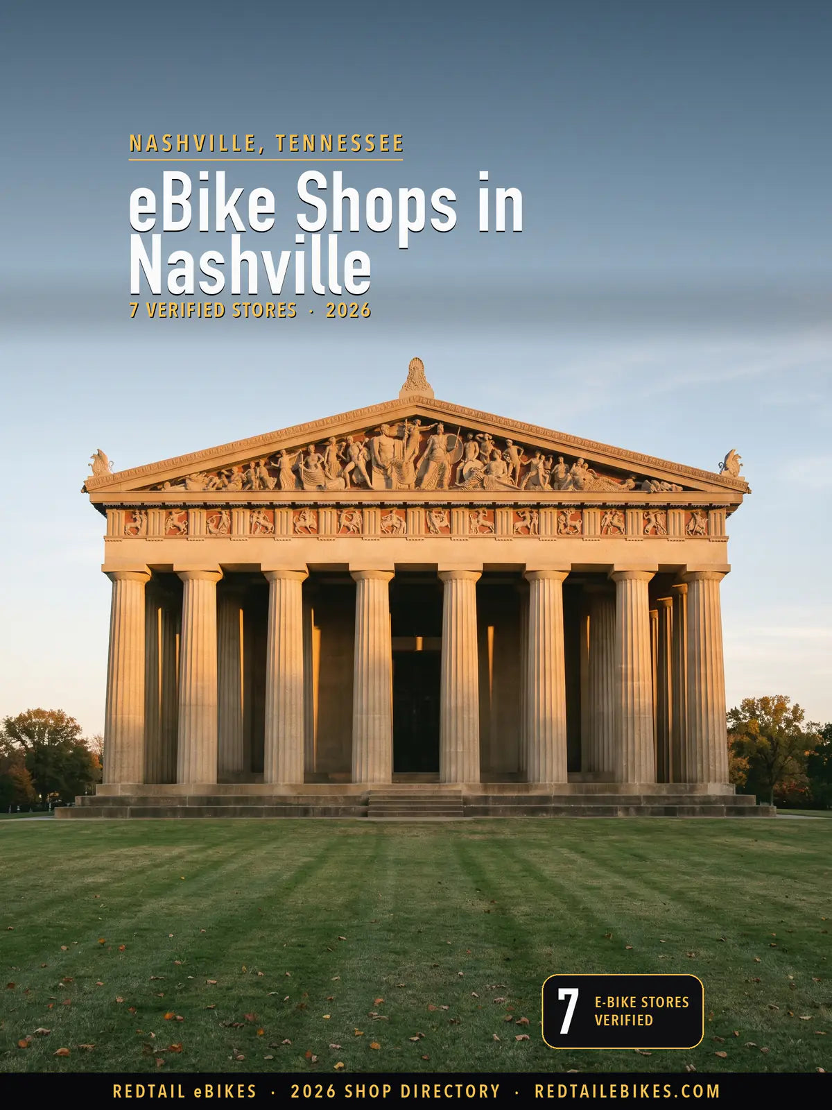 Cover reading eBike Shops in Nashville, 7 verified stores, over the Parthenon in Centennial Park in warm late-afternoon light
