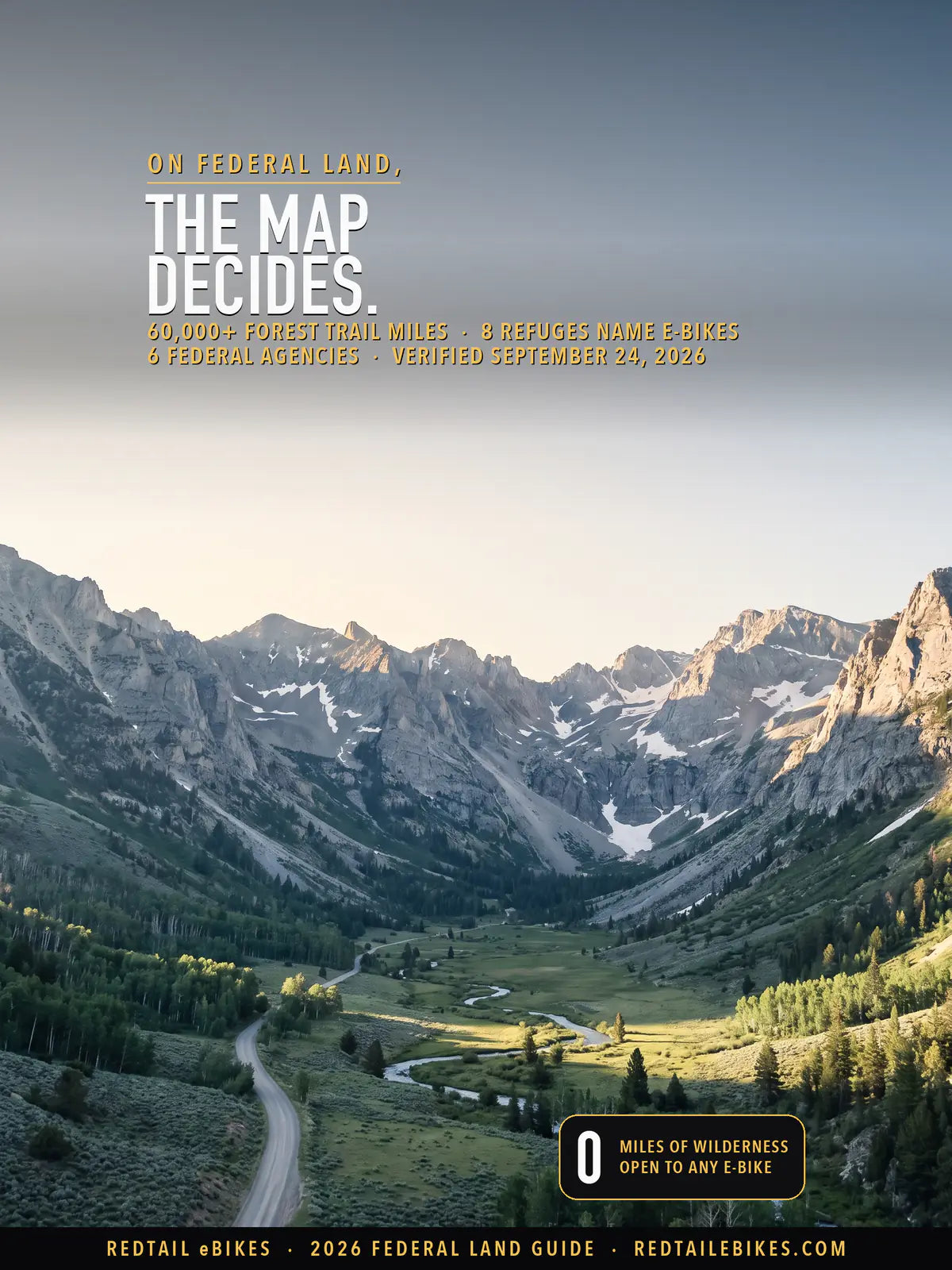 E-bikes in national forests and on public land, 2026 cover reading THE MAP DECIDES, over Lamoille Canyon in Nevada's Ruby Mountains: a glacier-carved canyon with snow in its cirques, aspens along the creek and the canyon road under a clear sky