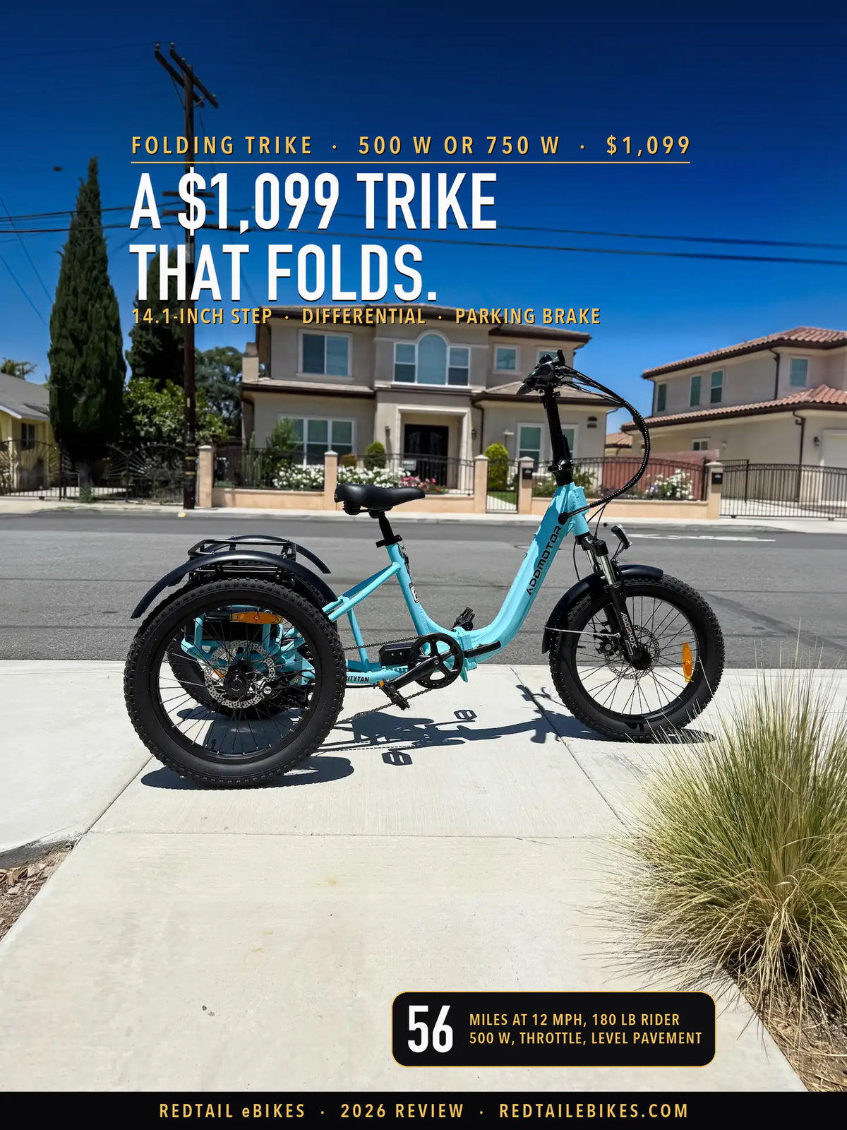 Addmotor Citytan M-315 in Cyan parked side-on on a sunlit sidewalk in front of two-story stucco houses, under the headline A $1,099 trike that folds. and a badge reading 56 miles at 12 mph