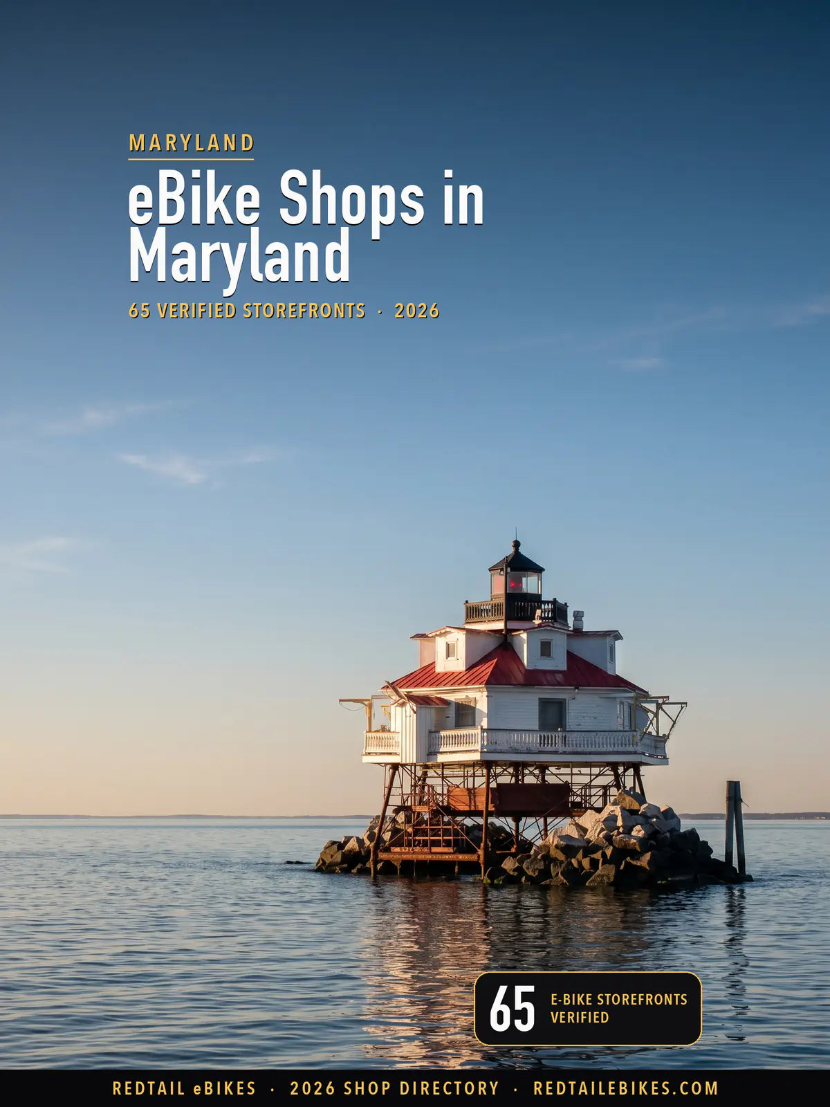 Cover reading eBike Shops in Maryland and 65 verified storefronts over Thomas Point Shoal Light, a white hexagonal screwpile lighthouse with a red roof and a black lantern standing in the Chesapeake Bay