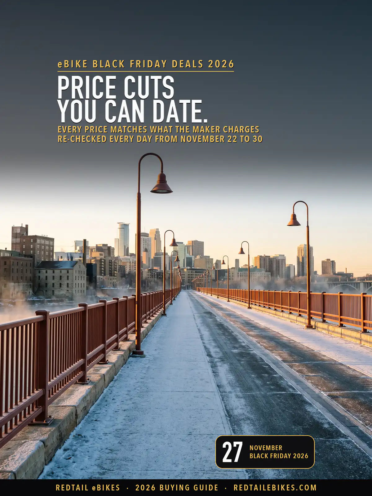 eBike Black Friday deals 2026 cover: PRICE CUTS YOU CAN DATE. over the snow-dusted path across the Stone Arch Bridge in Minneapolis at dawn, its red railings and lamp posts leading to the downtown skyline, with the date November 27, Black Friday 2026