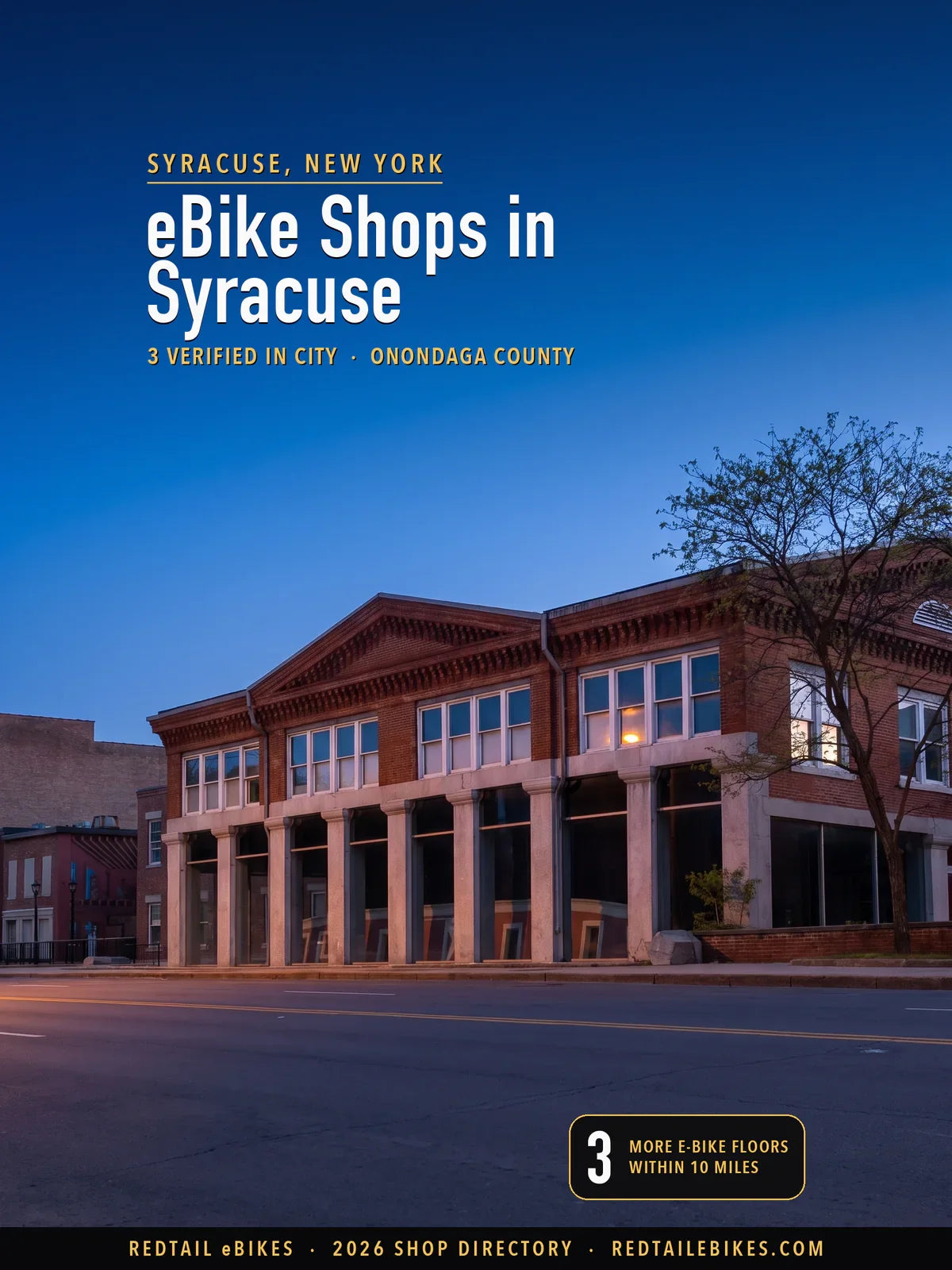 Cover reading eBike Shops in Syracuse, 3 verified in city, Onondaga County, over the 1850 Weighlock Building at blue hour, its ground-floor glass glowing warm between pale stone piers across the empty boulevard