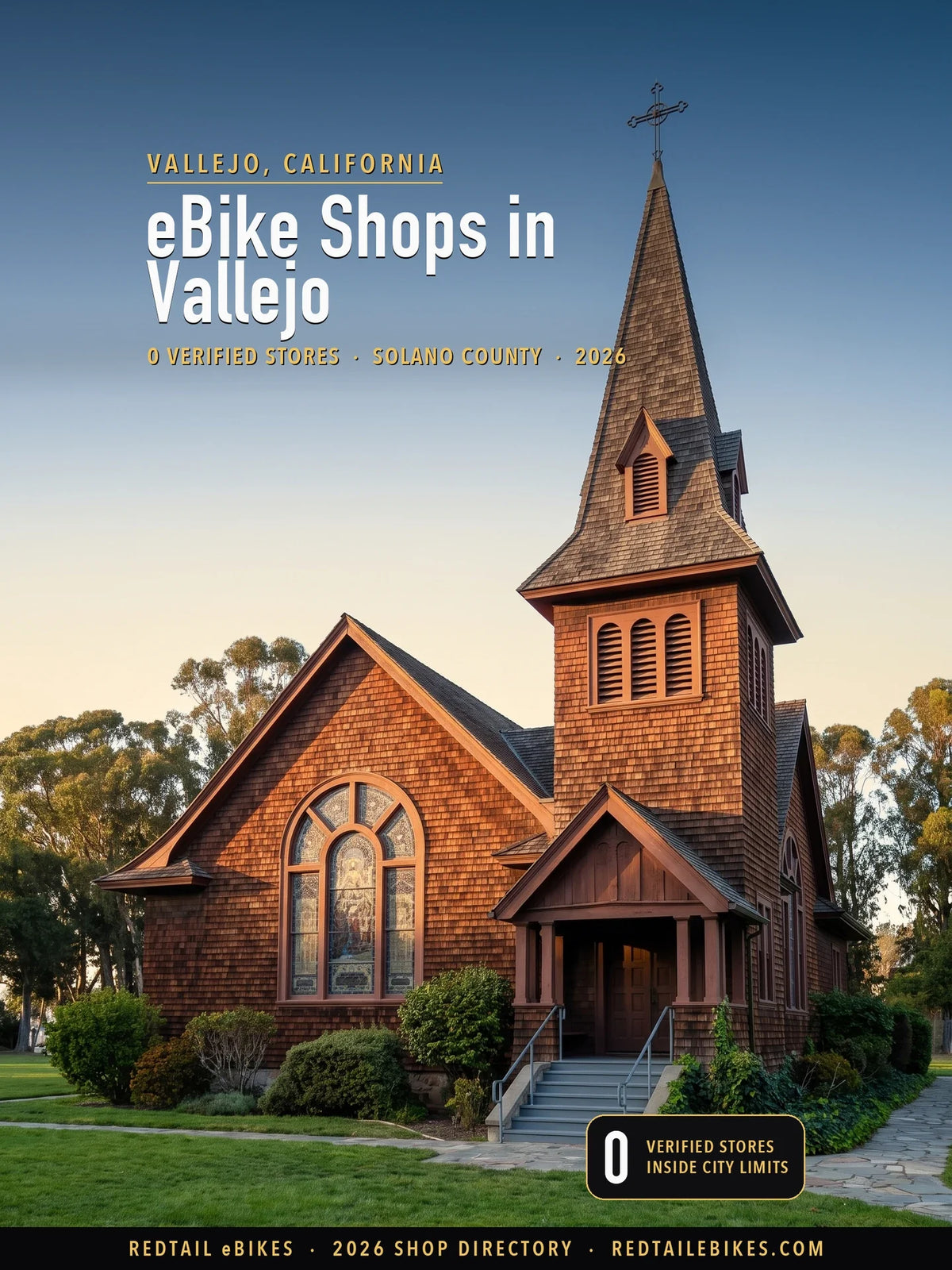 Cover reading eBike Shops in Vallejo, 0 verified stores, Solano County, 2026, over St. Peter's Chapel on Mare Island in late sun, a red-brown shingled chapel with a tall shingled spire and an arched stained-glass window