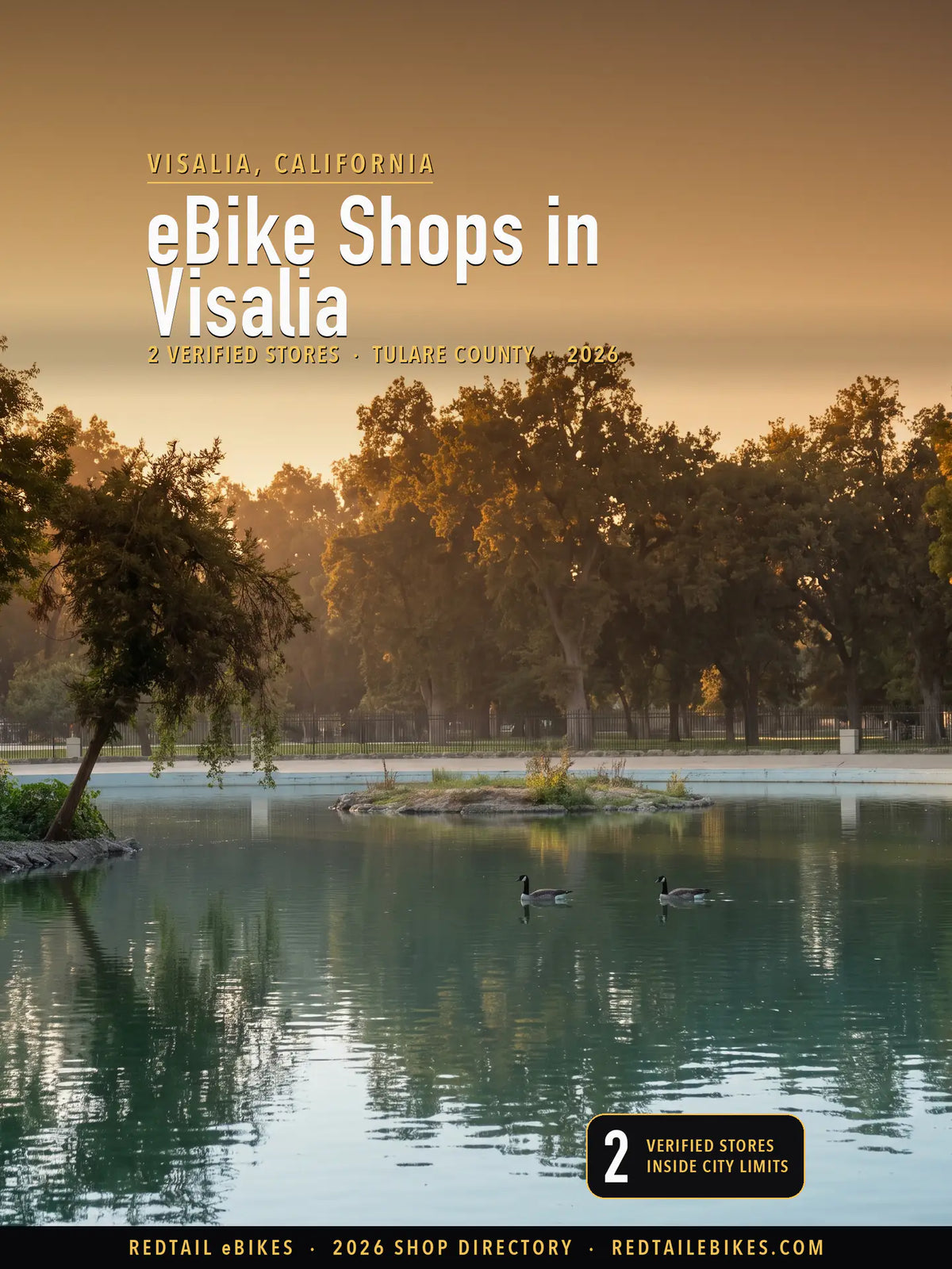 Cover reading eBike Shops in Visalia, 2 verified stores, Tulare County, 2026, over the Mooney Grove Park duck pond in evening light, with valley oaks, a black iron fence, a small island and two Canada geese