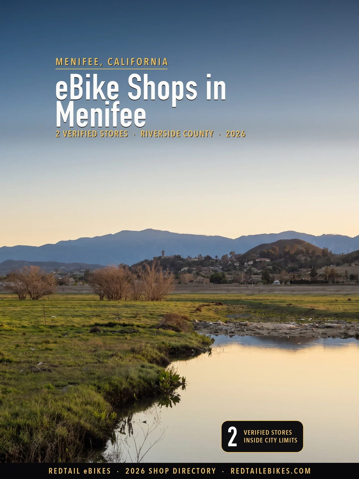 Cover reading eBike Shops in Menifee, 2 verified stores, Riverside County, 2026, over Salt Creek at dusk, a still creek curving through green grass toward low hills and a blue mountain ridge