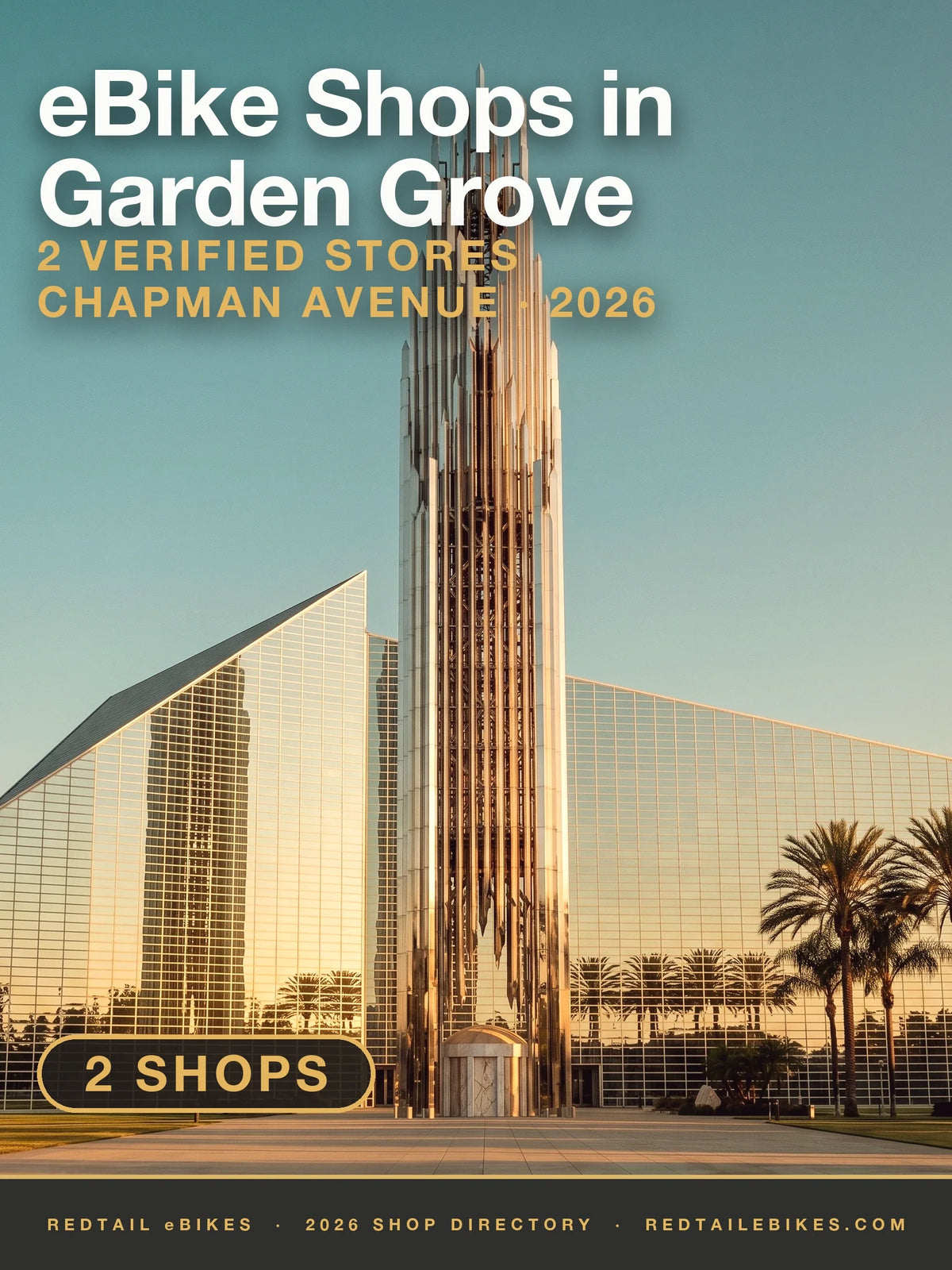Christ Cathedral on Chapman Avenue in Garden Grove, a mirror-glass cathedral with a stainless-steel spire in front of it and palms along the plaza