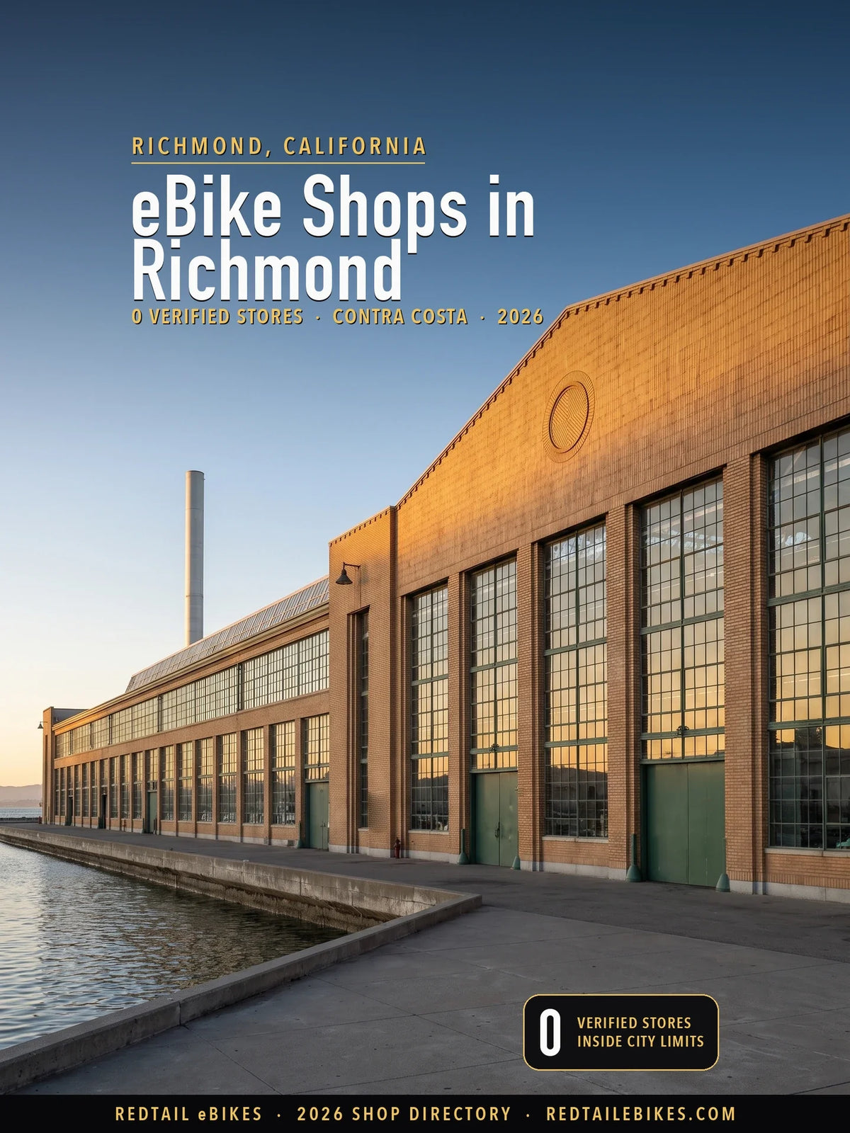 Cover reading eBike Shops in Richmond, 0 verified stores, Contra Costa, 2026, over the Ford Assembly Building's buff-brick craneway gable with tall green steel windows in early-evening sun