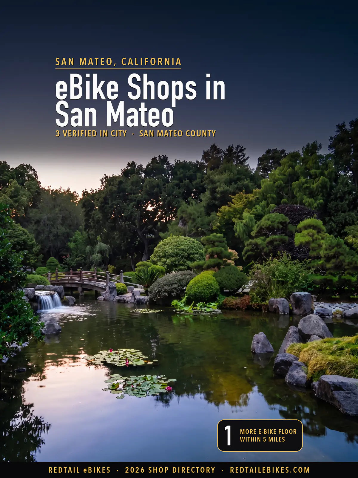 Cover reading eBike Shops in San Mateo, 3 verified in city, San Mateo County, over the Japanese Garden in San Mateo's Central Park at blue hour, its koi pond, arched wooden footbridge and small waterfall under clipped shrubs and tall trees